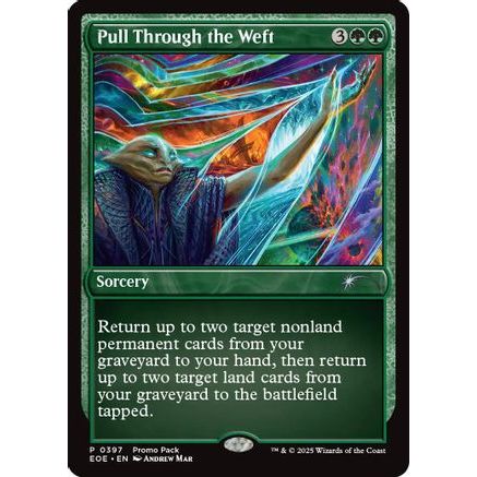 Pull Through the Weft (PPEOE-397) - Promo Pack: Edge of Eternities Foil