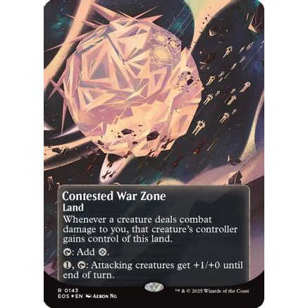 Contested War Zone (0143) (Borderless) (Galaxy Foil) (EOS-143) - Edge of Eternities: Stellar Sights Foil