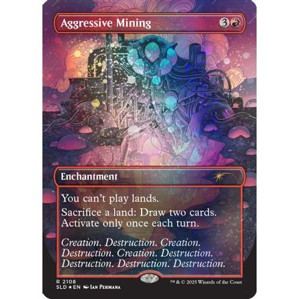 Aggressive Mining (Galaxy Foil) (SLD-2108) - Secret Lair Drop Series Foil