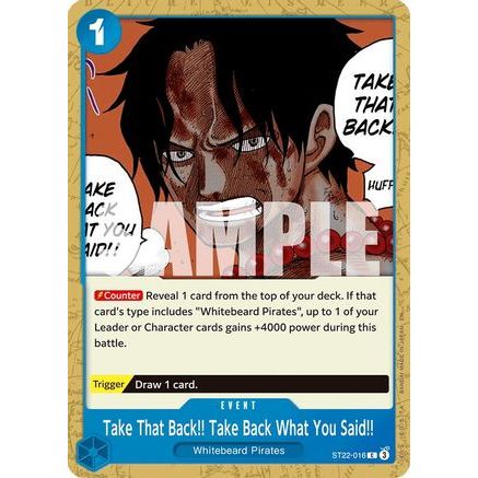 Take That Back!! Take Back What You Said!! (ST22-016) - Starter Deck 22: Ace & Newgate