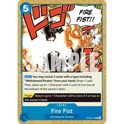 Fire Fist (ST22-017) - Starter Deck 22: Ace & Newgate
