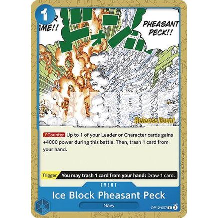 Ice Block Pheasant Peck (OP12-057) - Legacy of the Master Release Event Cards