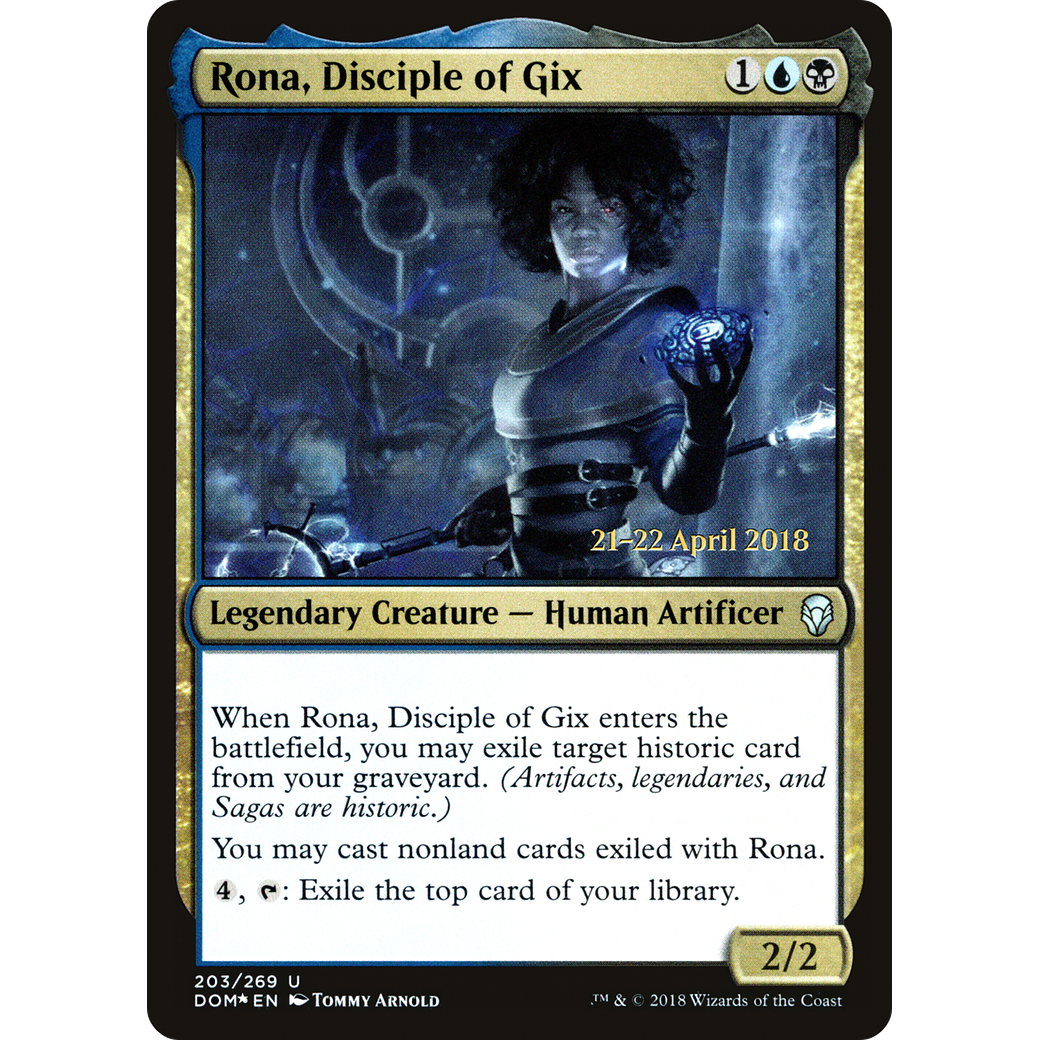 Rona, Disciple of Gix (PRE-203) - Dominaria Promos Foil