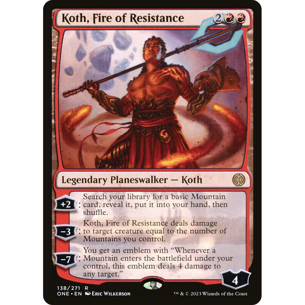 Koth, Fire of Resistance (ONE-138) - Phyrexia: All Will Be One Foil