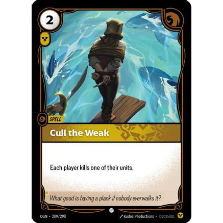 Cull the Weak (209/298) - Origins Foil