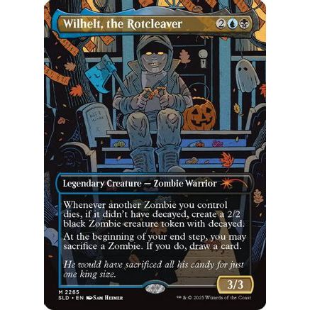 Wilhelt, the Rotcleaver (SLD-2285) - Secret Lair Drop Series