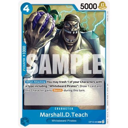 Marshall.D.Teach (OP13-053) - Carrying On His Will