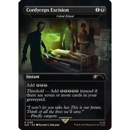 Cordyceps Excision - Cabal Ritual (SLD-2199) - Secret Lair Drop Series