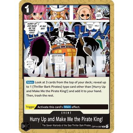 Hurry Up and Make Me the Pirate King! (OP14-097) - The Azure Sea's Seven