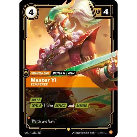 Master Yi - Tempered (Alternate Art) (113a/219) - Unleashed Foil