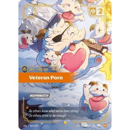 Veteran Poro (Overnumbered) (223/219) - Unleashed Foil