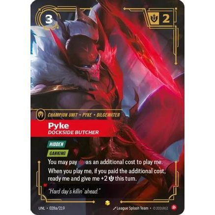 Pyke - Dockside Butcher (Alternate Art) (028a/219) - Unleashed Foil