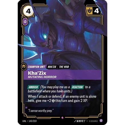 Kha'Zix - Mutating Horror (143/219) - Unleashed Foil