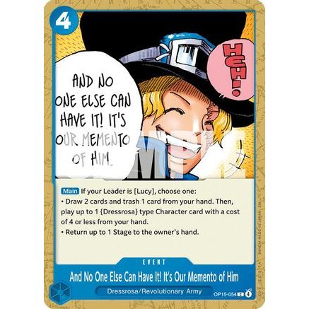 And No One Else Can Have It! It's Our Memento of Him (OP15-054) - Adventure on Kami's Island