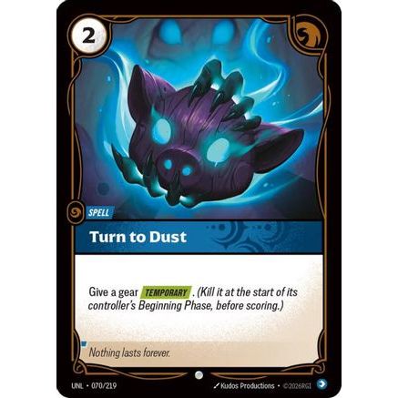 Turn to Dust (070/219) - Unleashed Foil