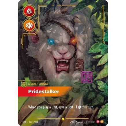 Rengar - Pridestalker (Signature) (227*/219) - Unleashed Foil