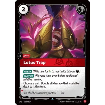 Lotus Trap (013/219) - Unleashed