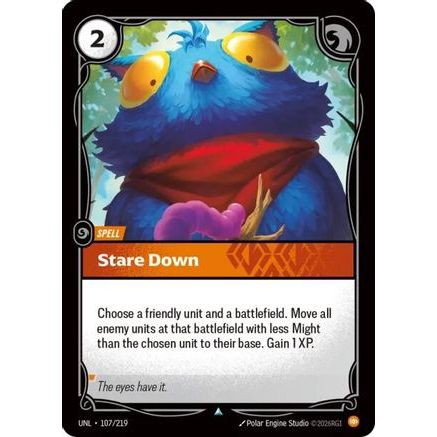 Stare Down (107/219) - Unleashed Foil