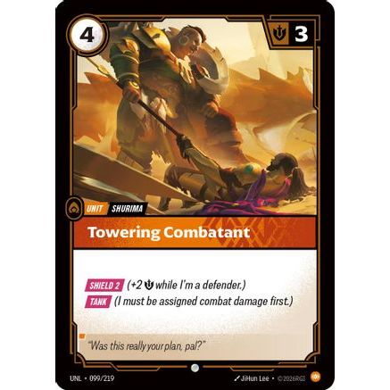 Towering Combatant (099/219) - Unleashed Foil