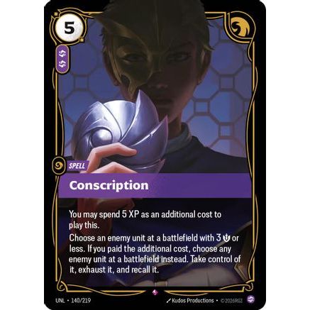 Conscription (140/219) - Unleashed Foil
