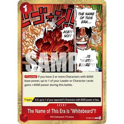 The Name of This Era Is "Whitebeard"!! (ST30-015) - Starter Deck EX: Luffy & Ace