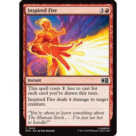 Inspired Fire (MSC-690) - Commander: Marvel Super Heroes Foil