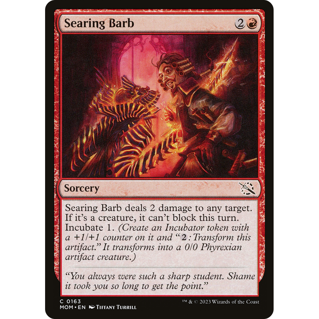 Searing Barb (MOM-163) - March of the Machine