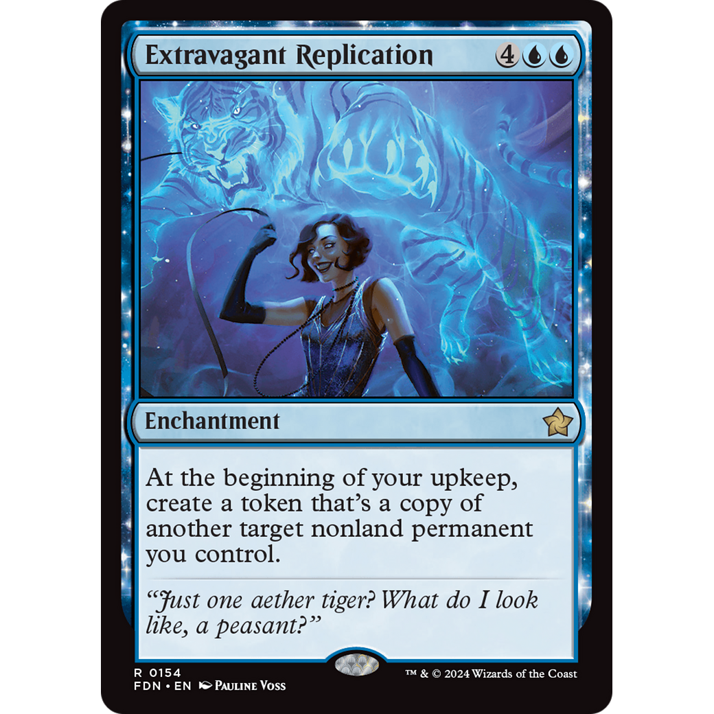 Extravagant Replication (FDN-154) - Foundations Foil