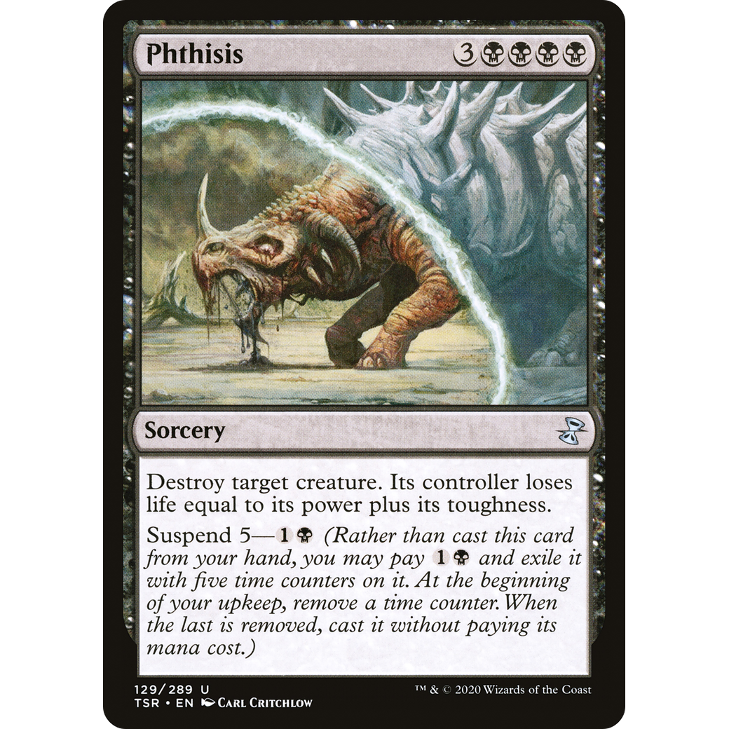 Phthisis (TSR-129) - Time Spiral Remastered