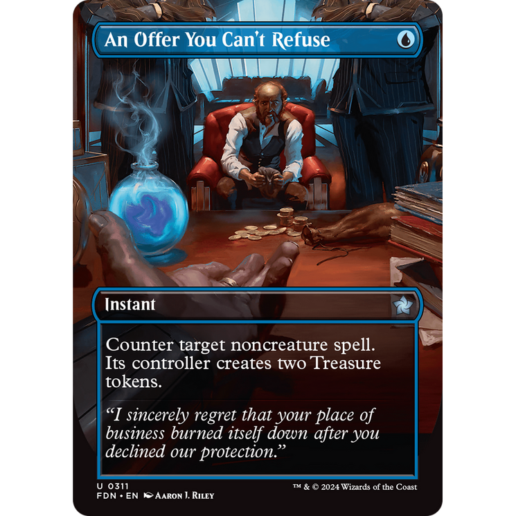 An Offer You Can't Refuse (FDN-311) - Foundations (Borderless) Foil