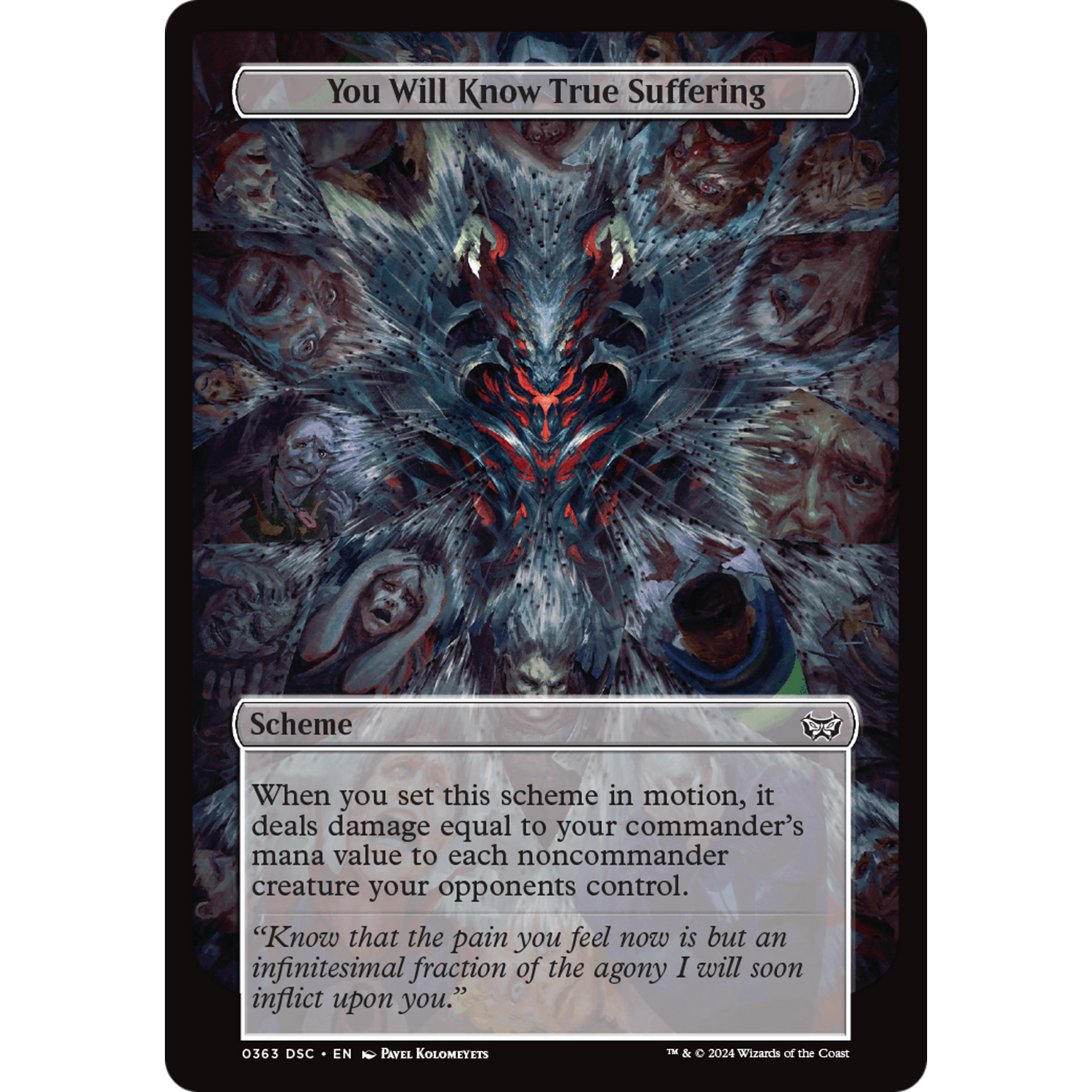 You Will Know True Suffering (A:DSC-363) - Duskmourn: House of Horror Commander