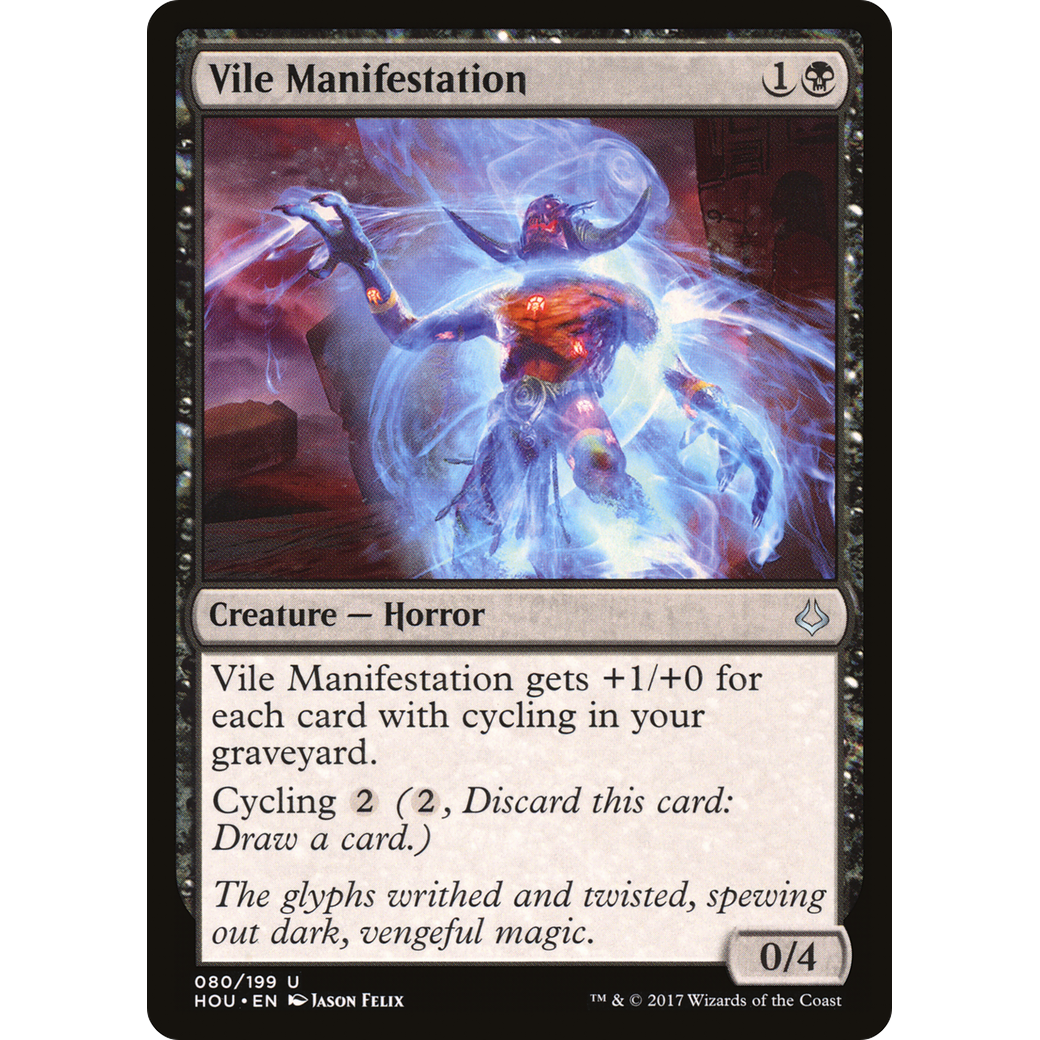 Vile Manifestation (HOU-080) - Hour of Devastation