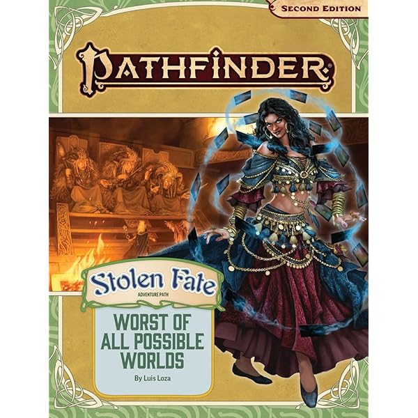 Pathfinder RPG: 2nd Edition - Stolen Fate Adventure Path (Part 3 of 3): Worst of All Possible Worlds