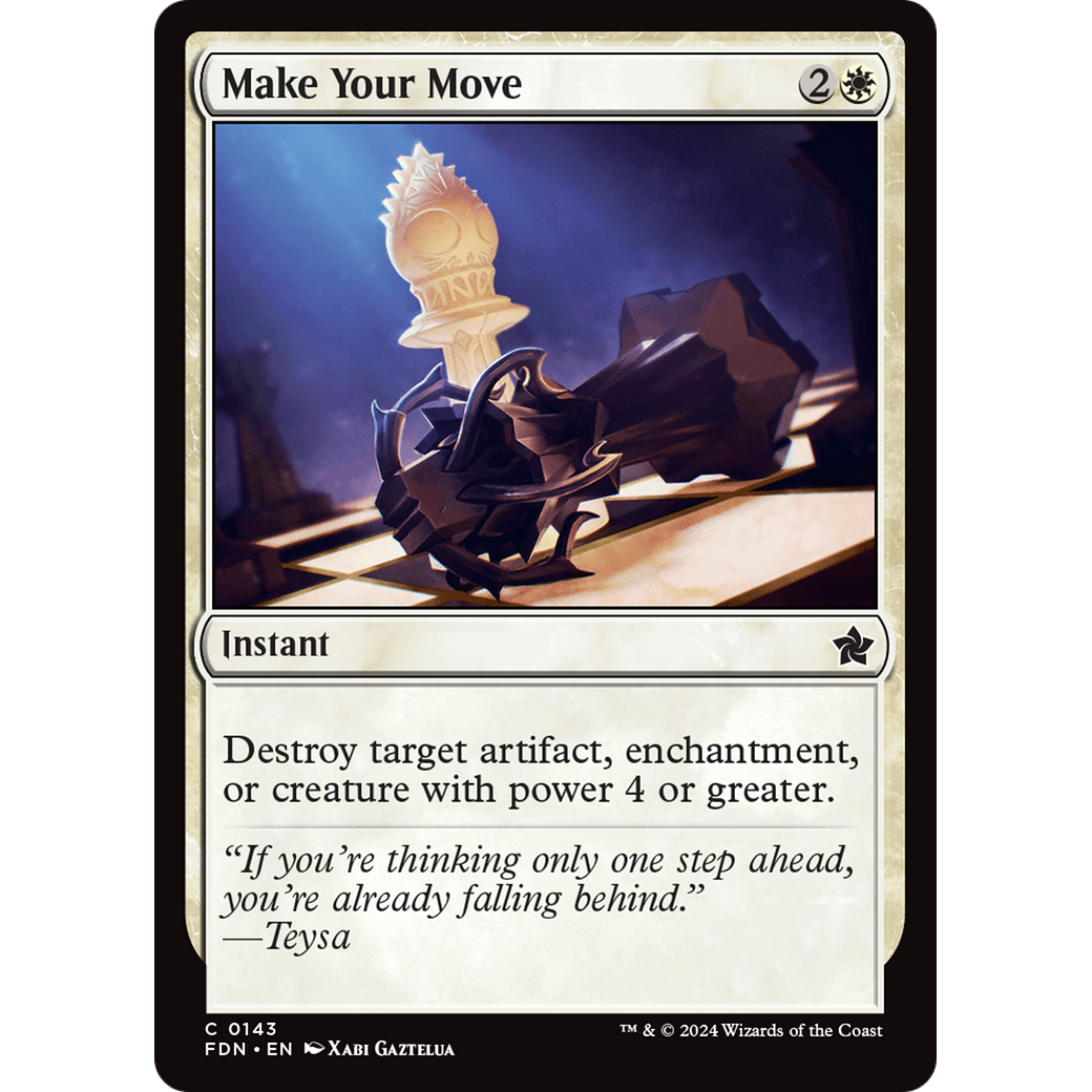 Make Your Move (FDN-143) - Foundations Foil