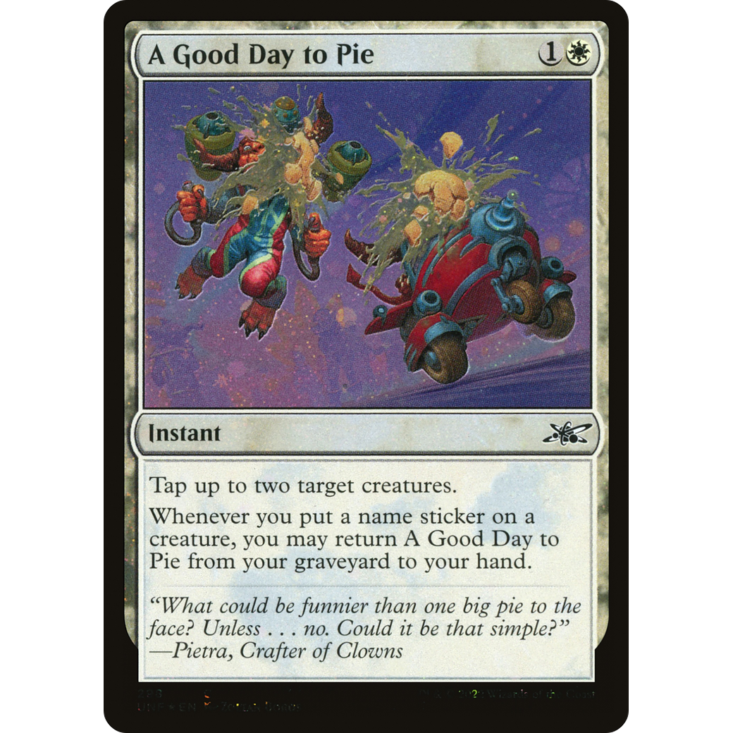 A Good Day to Pie (Galaxy Foil) (UNF-298) - Unfinity Foil