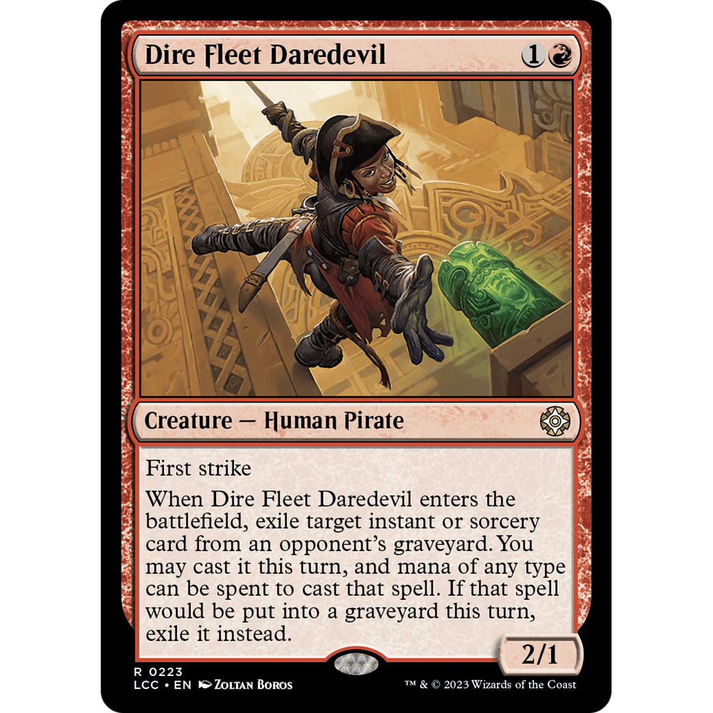 Dire Fleet Daredevil (LCC-223) - The Lost Caverns of Ixalan Commander