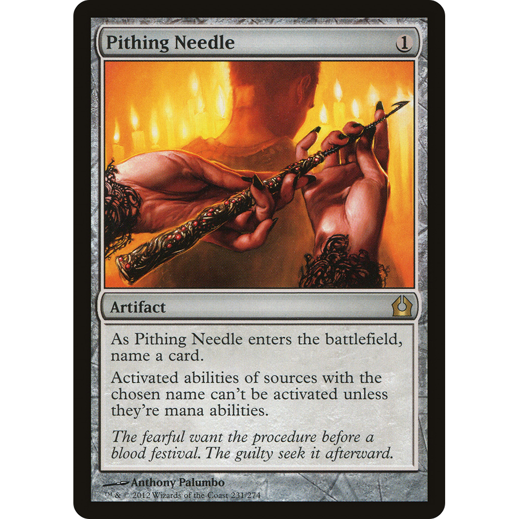 Pithing Needle (RTR-231) - Return to Ravnica
