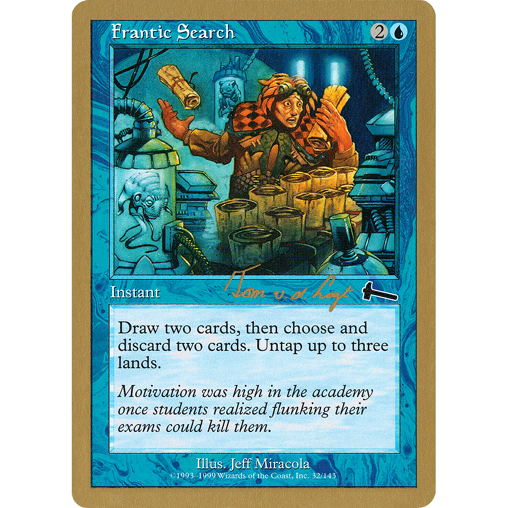 Frantic Search - 2000 Tom van de Logt (ULG) (WCD-) - World Championship Decks 2000