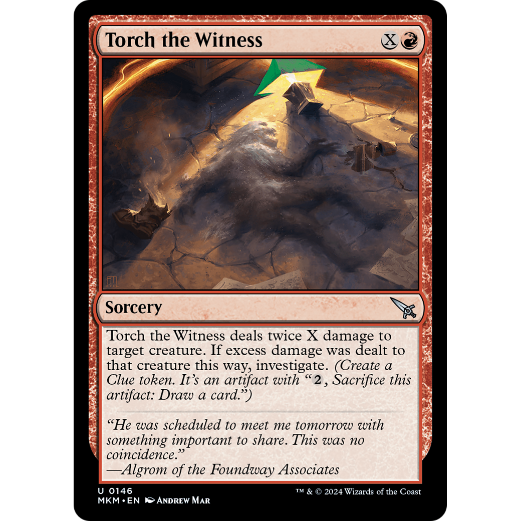 Torch the Witness (MKM-146†) - Murders at Karlov Manor
