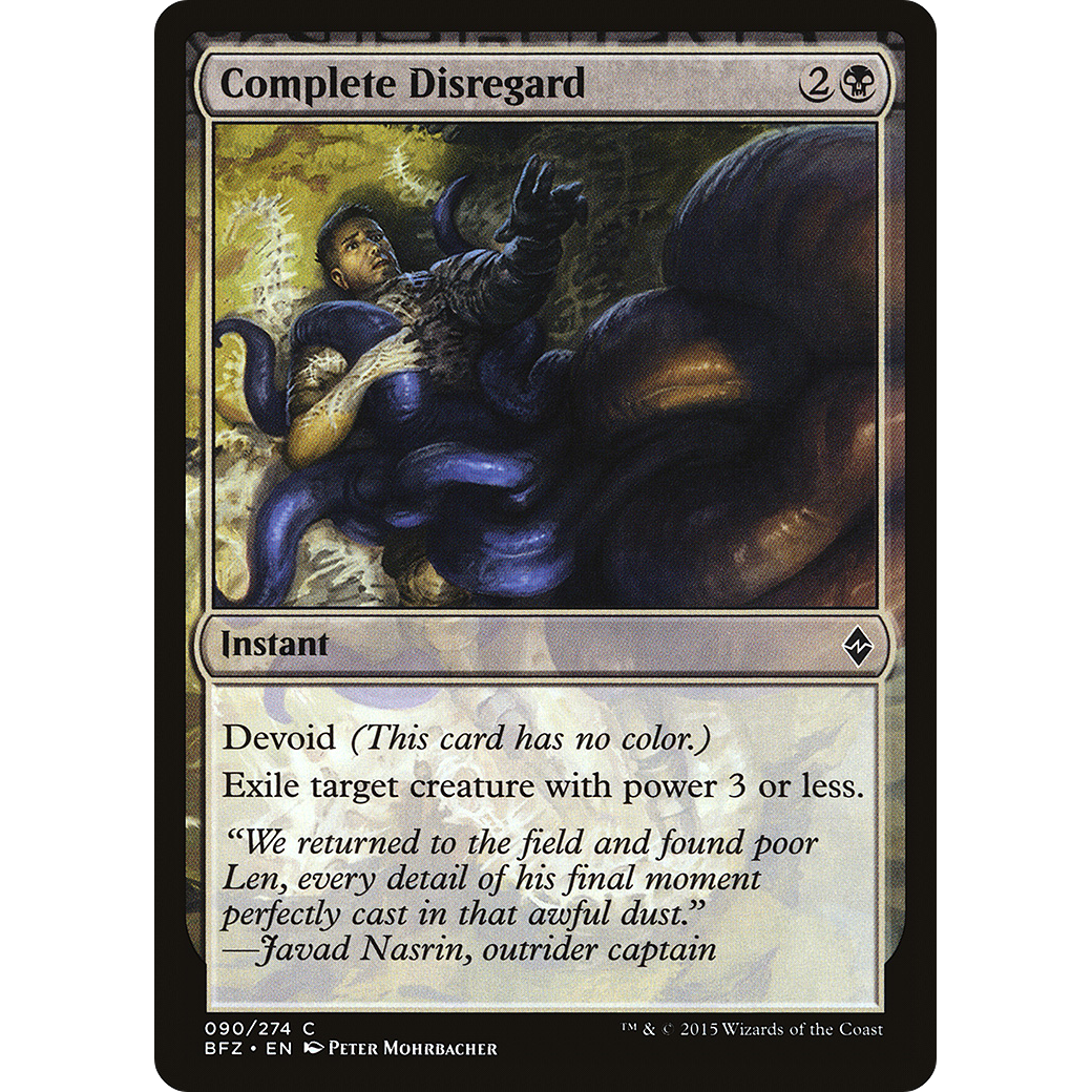Complete Disregard (BFZ-090) - Battle for Zendikar: (devoid) Foil