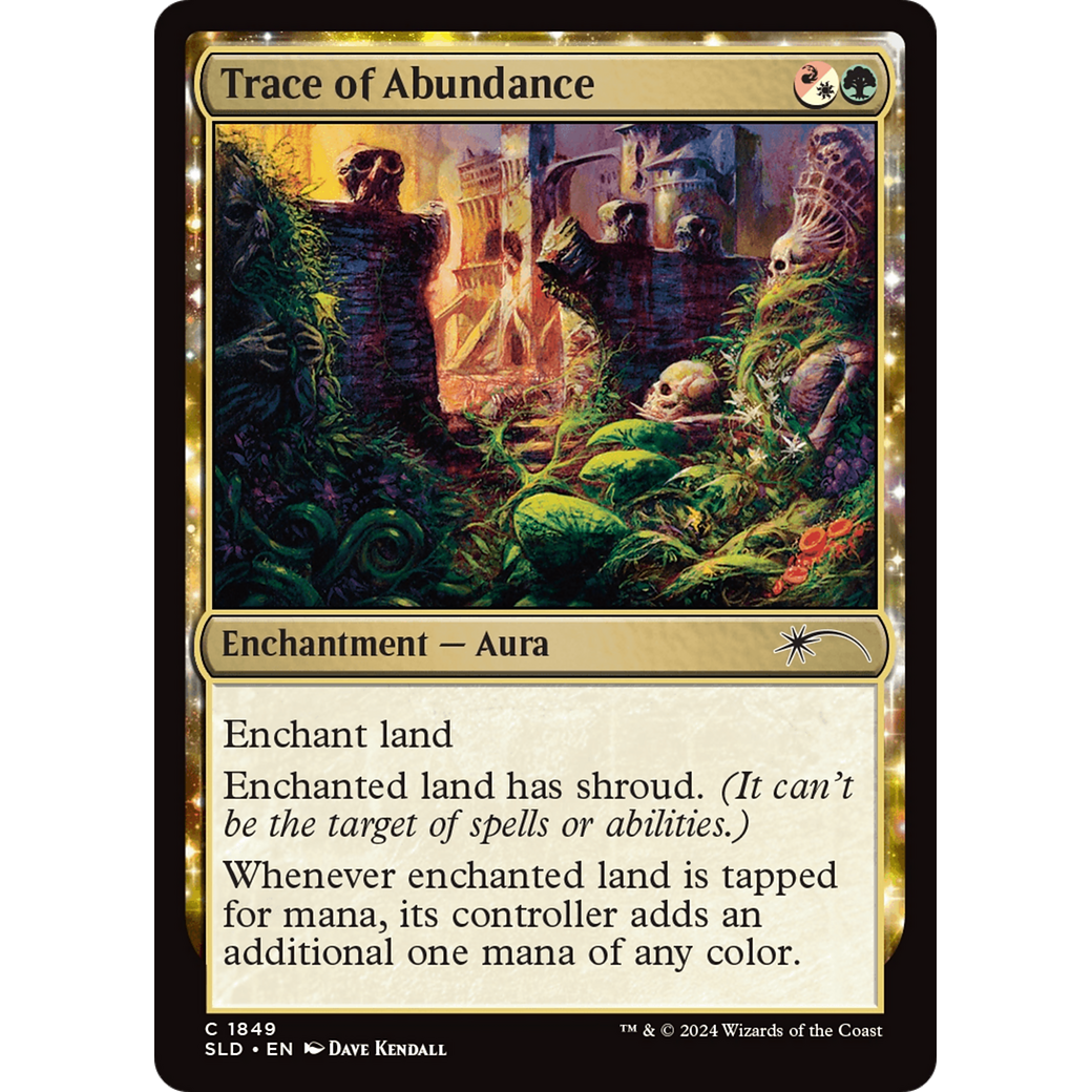 Trace of Abundance (SLD-1849) - Secret Lair Drop: (enchantment)