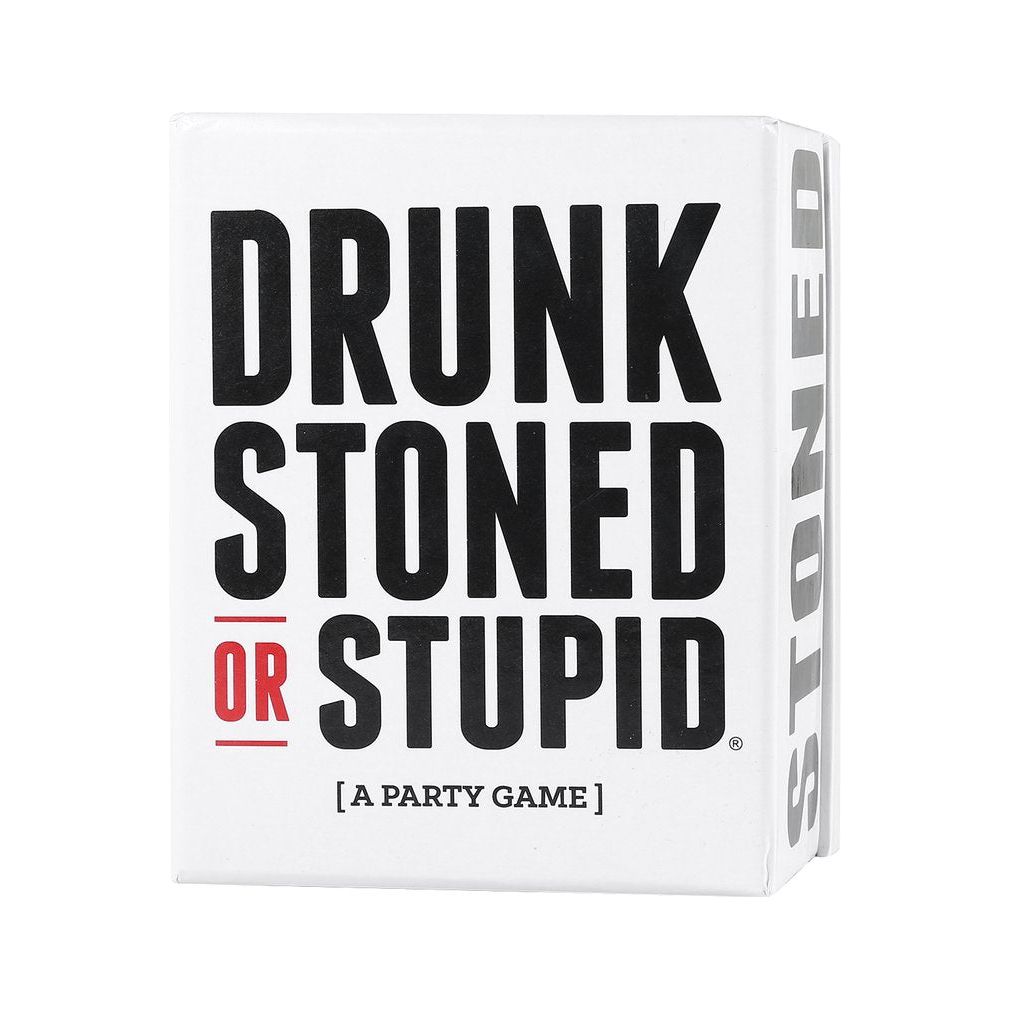 Drunk Stoned or Stupid