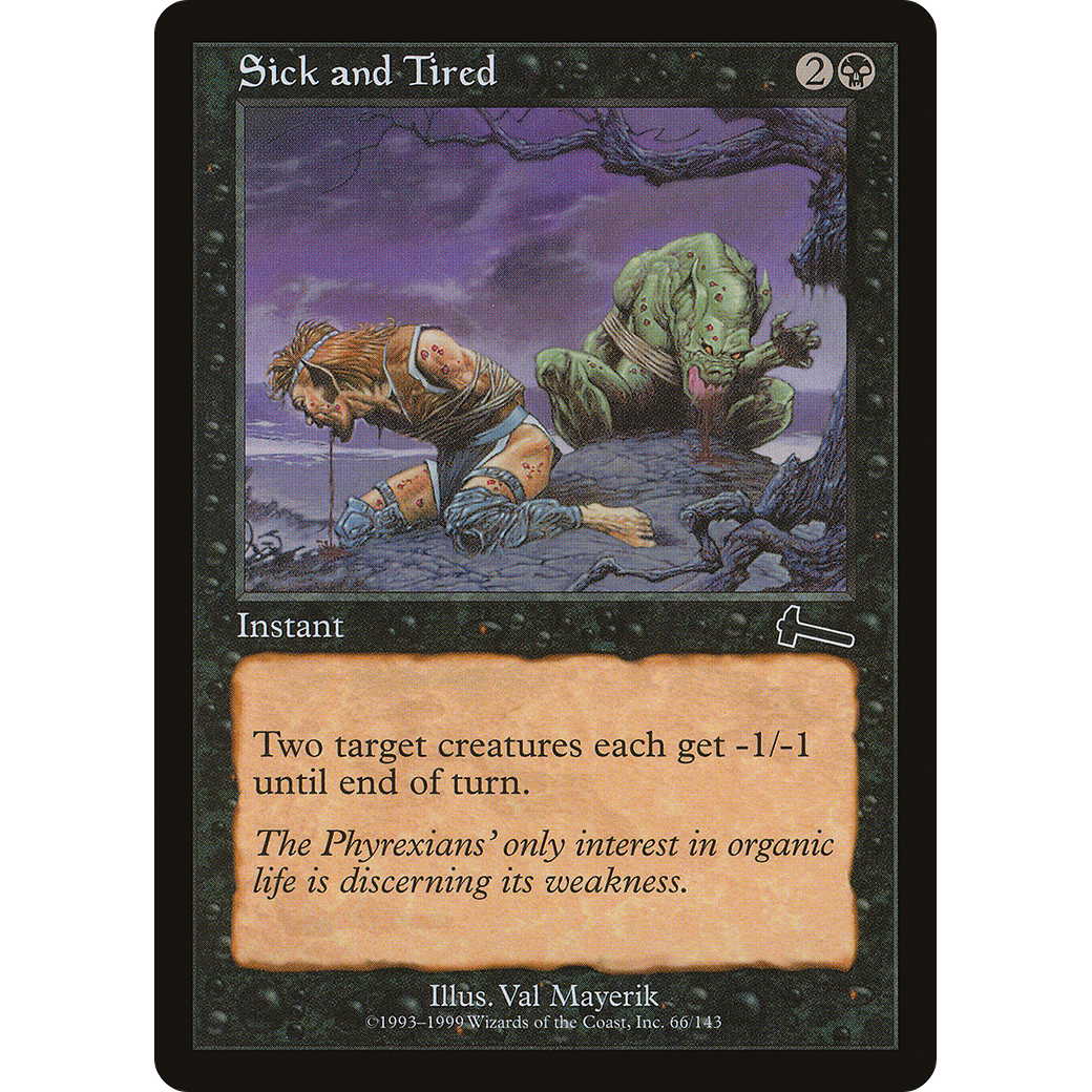 Sick and Tired (ULG-066) - Urza's Legacy Foil