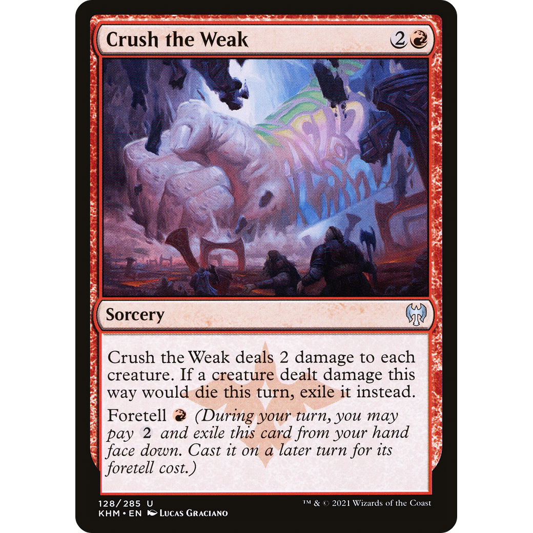 Crush the Weak (KHM-128) - Kaldheim