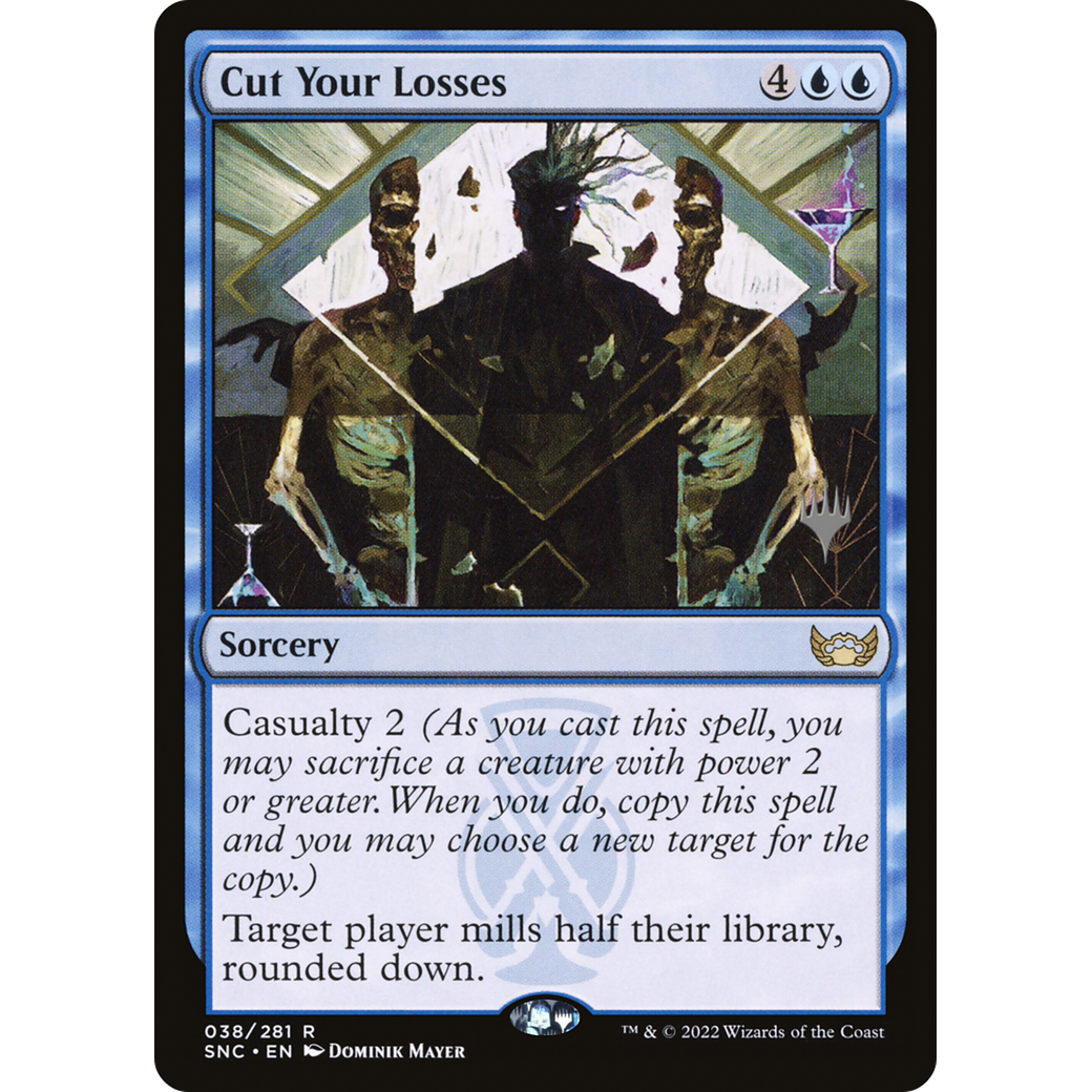 Cut Your Losses (PPSNC-038) - Streets of New Capenna Promos Foil