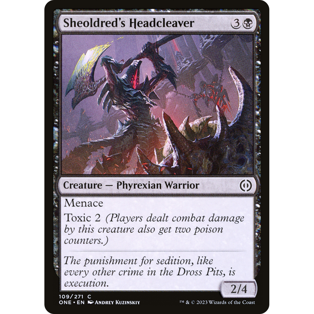Sheoldred's Headcleaver (ONE-109) - Phyrexia: All Will Be One Foil