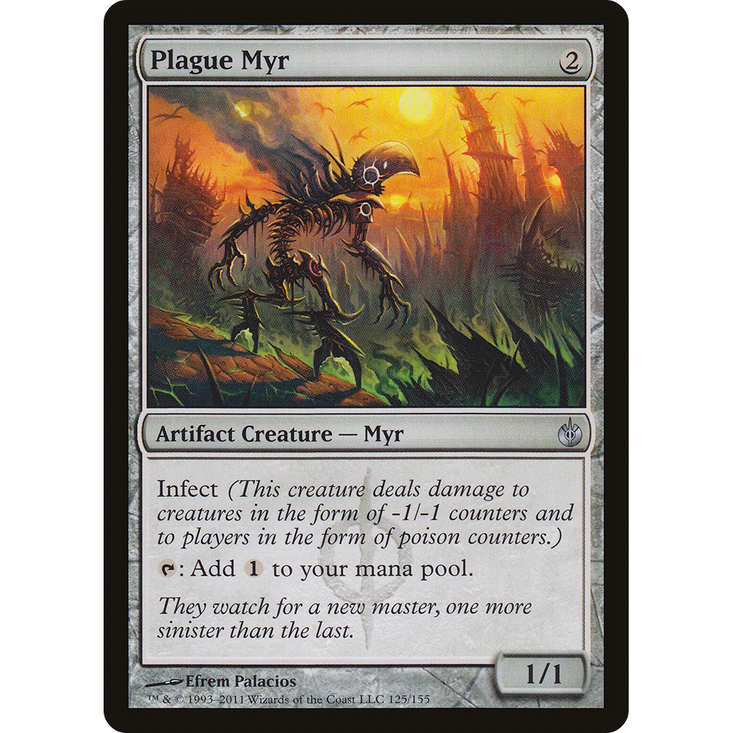 Plague Myr (MBS-125) - Mirrodin Besieged