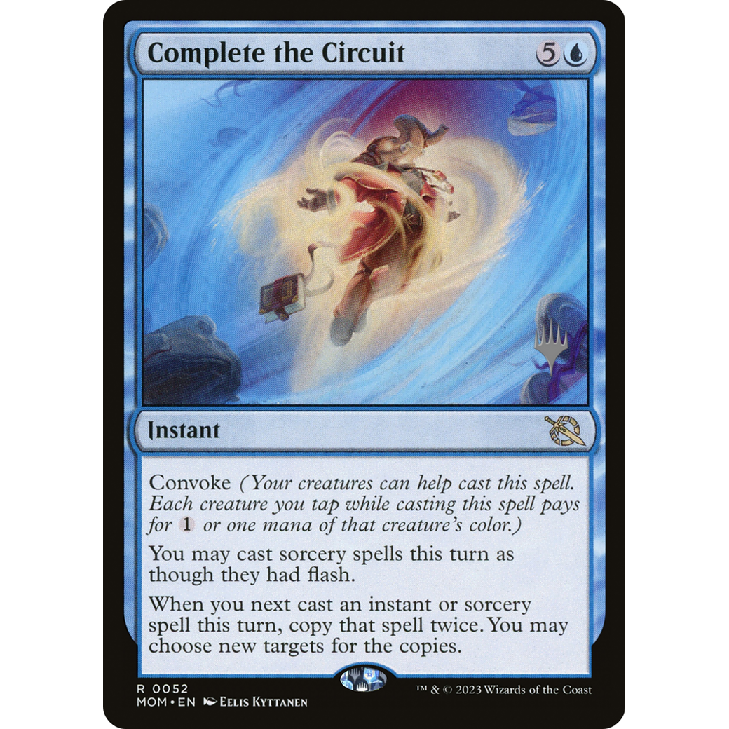 Complete the Circuit (PPMOM-52P) - March of the Machine Promos Foil