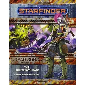 Starfinder RPG: The Thirteenth Gate (Dead Suns Adventure Path Part 5 of 6)