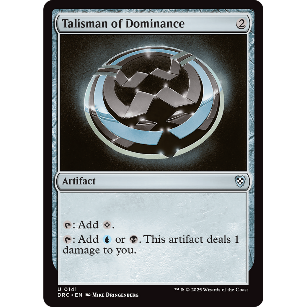Talisman of Dominance (DRC-141) - Commander: Aetherdrift Foil
